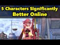 5 Characters Significantly Better Online