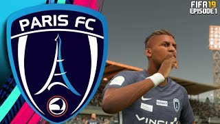 FIFA 19 PARIS FC RTG CAREER MODE - #1 LET'S GET IT!!