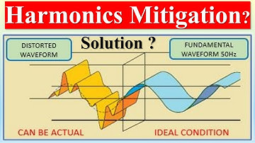 What is Harmonic ? | Harmonics Mitigation & Solution ? | Harmonics Effects on Electrical Systems