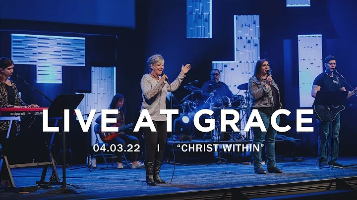 Christ Within | Vern Martin | LIVE at Grace