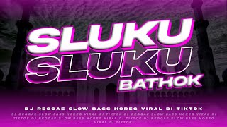 Dj Sluku sluku bathok - Slow Bass Horeg - Style Az Zahir - Jaranan x Dj Reggae 🎶