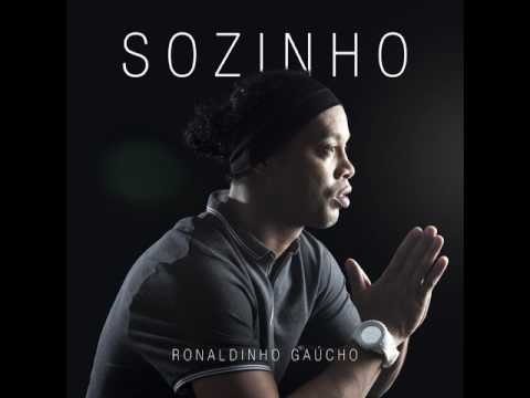 Ronaldinho Gaúcho - Sozinho