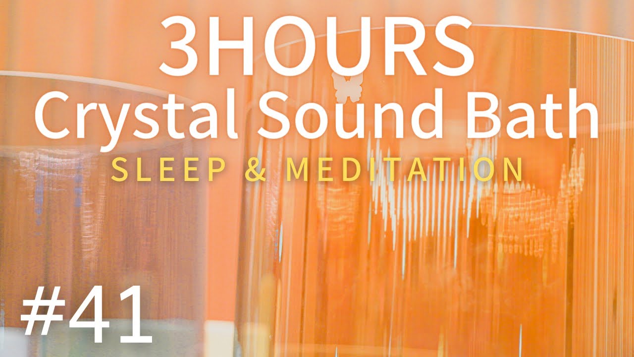 3 hours Crystal Sound Bath 41 Alchemy Crystal Singing Bowls Healing