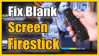 how to fix black screen on amazon firestick (4 methods)