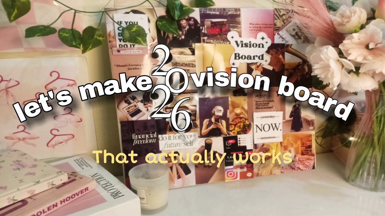 How to Make a Vision Board That Actually Works | Goal Setting ...