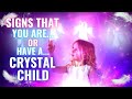 Crystal Children - Unique Characteristics of a Crystal Child