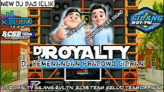 DJ ROYALTY DJ KEMENANGAN PRABOWO GIBRAN FEAT KELUD TEAM OFFICIAL
