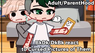 BkDk/DkBk react to CURSED pictures of them  | Adult/Parent Hood AU | •butterfly• |