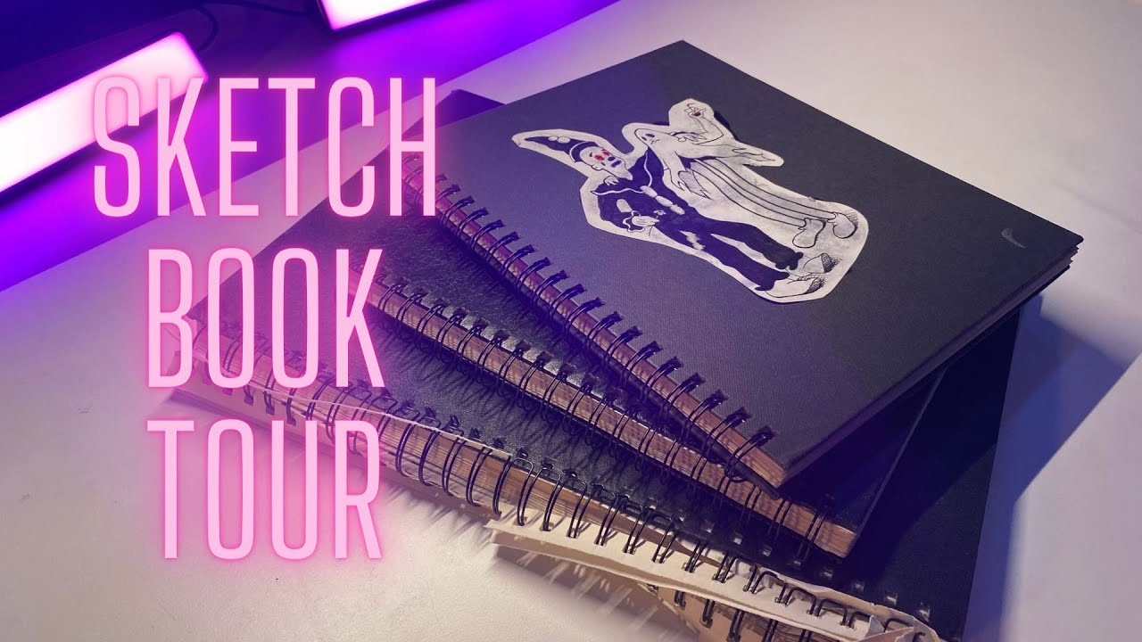 SKETCHBOOK TOUR - My First 3 Sketchbooks - YouTube