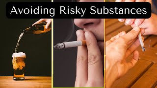 Avoidance of Risky Substances in Lifestyle Medicine