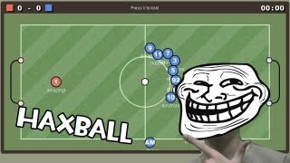 Haxball | TROLEANDO NOOBS