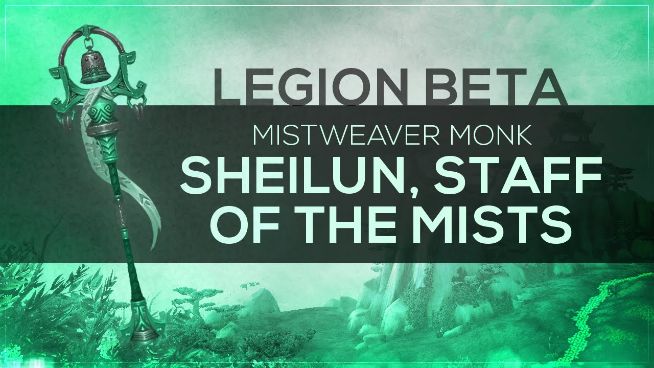 WoW LEGION Beta - Artifact Quest | Mistweaver Monk "Sheilun, Staff of the Mists" (Spoilers)