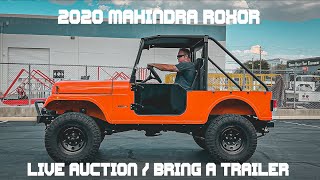 2020 Mahindra Roxor 2.5-L Turbodiesel | Live Auction NO RESERVE Bring a Trailer