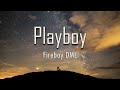 Fireboy DML - Playboy (Lyrics) | fantastic lyrics