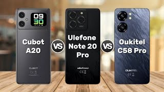 cubot a20 vs ulefone note 20 pro vs oukitel c58 pro