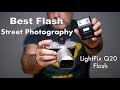 Best Flash for Street Photography | LightPix Q20 II | First Impressions