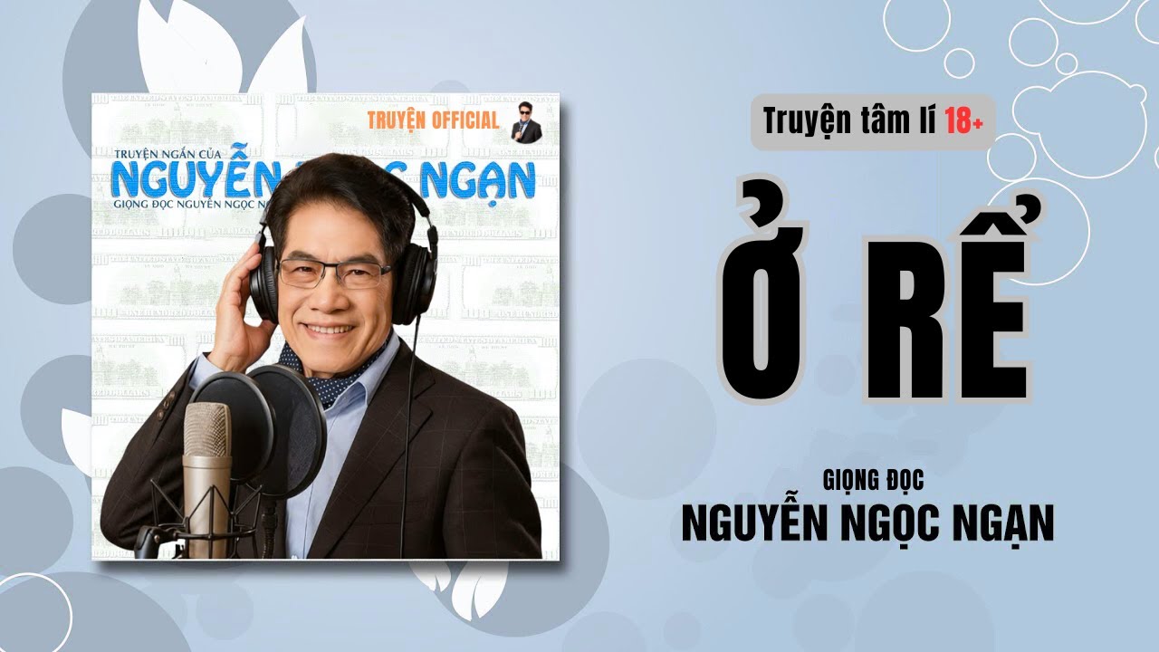 Nguyễn Ngọc Ngạn | NỖI NHỤC NHÃ CỦA NGƯỜI CON RỂ | Truyện Official