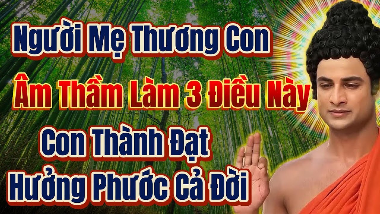 Outline Video Mẹ làm ngay 3 điều này với con cái, trước khi con hư hỏng, hết thuốc chữa | Tịnh Tâm Pháp