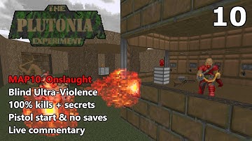 The Plutonia Experiment - MAP10: Onslaught - Blind Ultra-Violence 100%