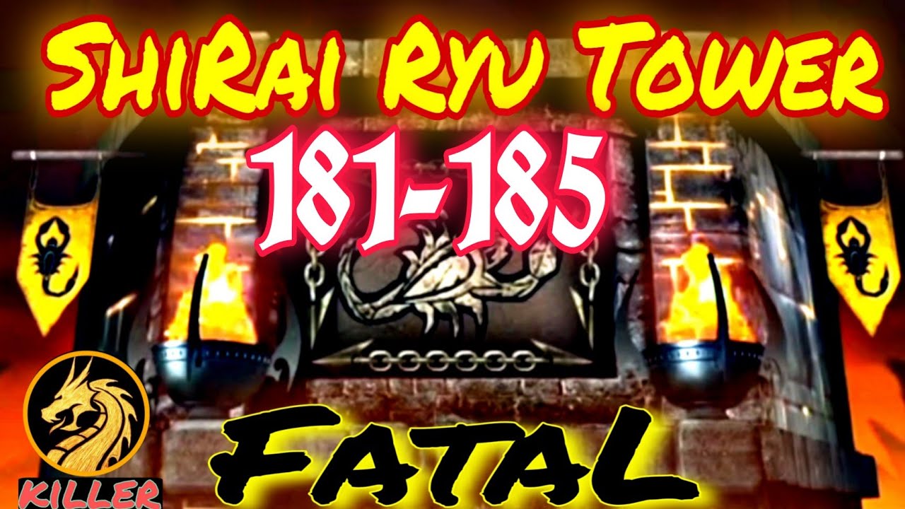 Kombat Cup Gold Team | Shirai Ryu Fatal Tower 181-185 Battle | 