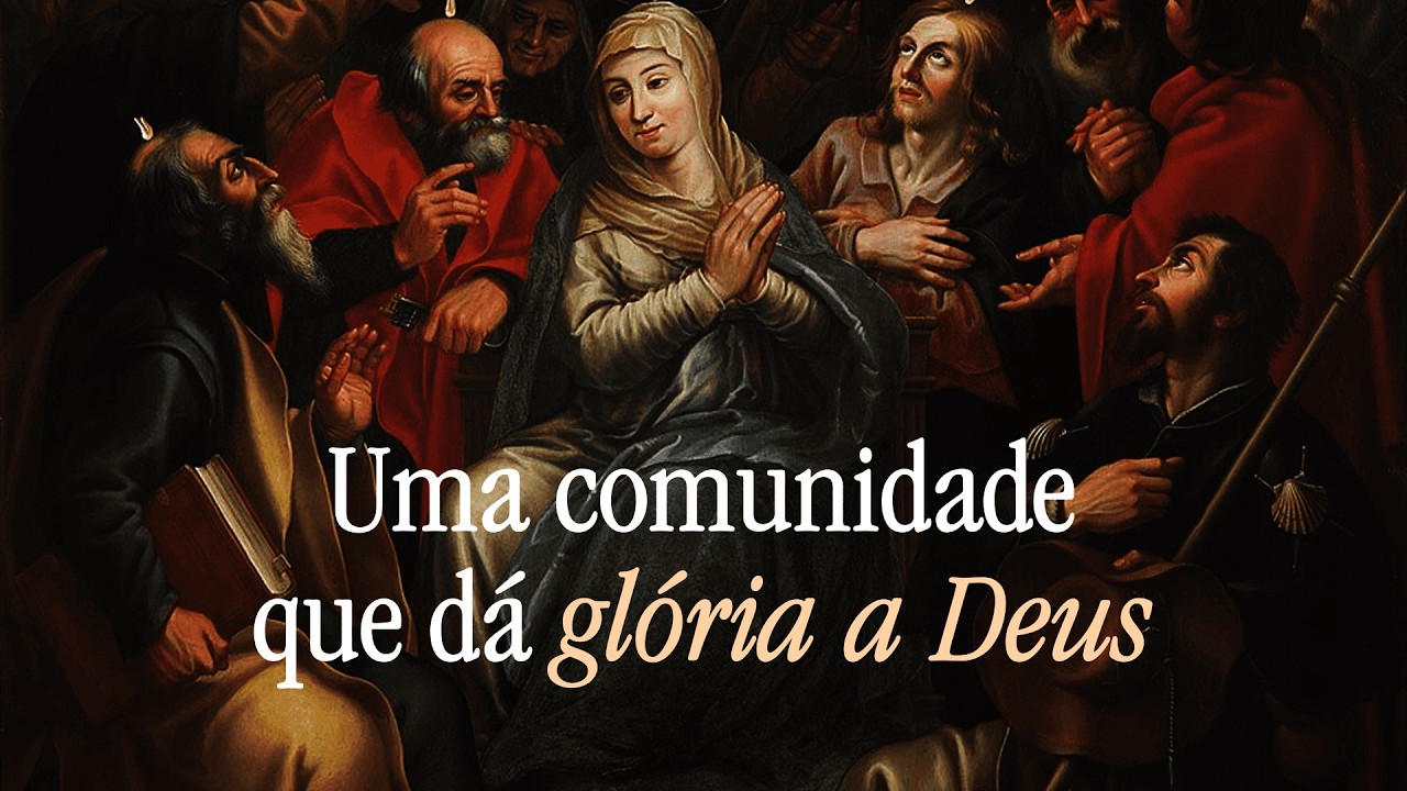 UMA COMUNIDADE QUE DÁ GLÓRIA A DEUS