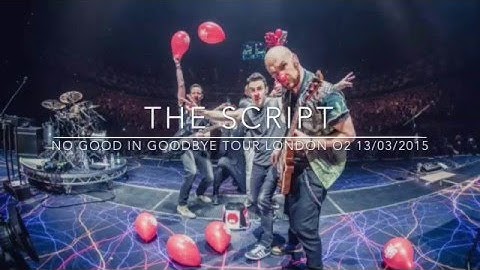 The Script - No Good in Goodbye Tour 2015 - London O2 - 13th March