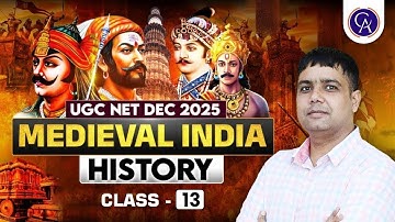 UGC NET 2025 History | Medieval India Class 13 | Complete Preparation by Rohit Sir