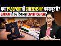 Is a Passport Really Proof of Citizenship? Government Makes a Big Clarification!