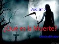 Enseñanzas Budistas - ¿Qué es la Muerte? - Ciencia del Saber