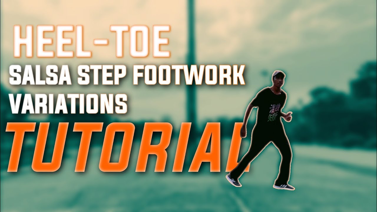 🔰TOP 3 HEEL-TOE SALSA STEP FOOTWORK VARIATIONS 🤩🤩🤩 #salsa # ...