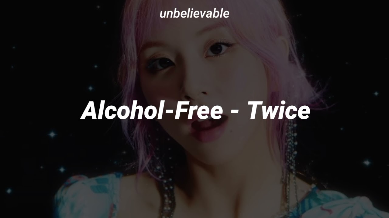 Alcohol-Free (Tradução em Português) – TWICE