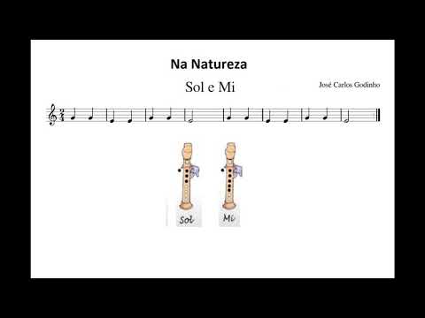 Na Natureza - Sol e Mi - Iniciação à flauta de bisel (partitura com áudio)