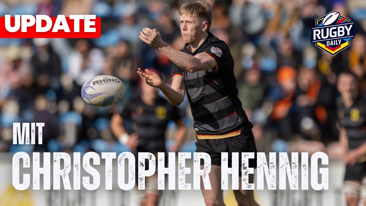 „Hat meine Erwartungen übertroffen“ – Christopher Hennigs Weg ins Profi-Rugby