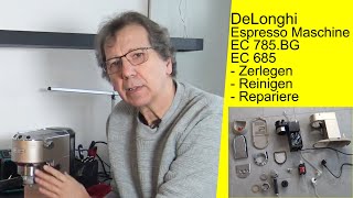 DeLonghi EC785.BG Reparatur-Guide: Zerlegen, Reinigen, Zusammenbau (Modell Dedica)