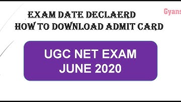 HOW TO DOWNLOAD ADMIT CARD UGC NET EXAM DATE DECLARE
