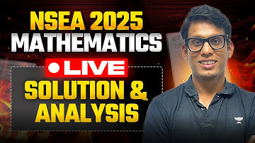 NSEA 2025 Math Live Solution & Analysis | Prashant Jain #nse #papersolution