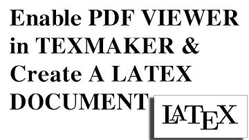 [Latex] How to enable Pdf Viewer in Texmaker & create a Latex document | Math Channel