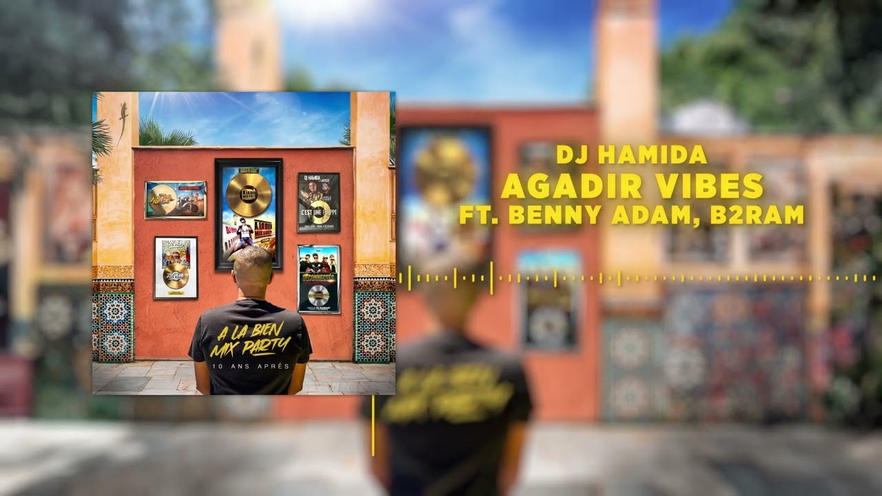 Mira 16. DJ Hamida - Agadir Vibes feat. Benny Adam et B2RAM (Visualizer) en YouTube