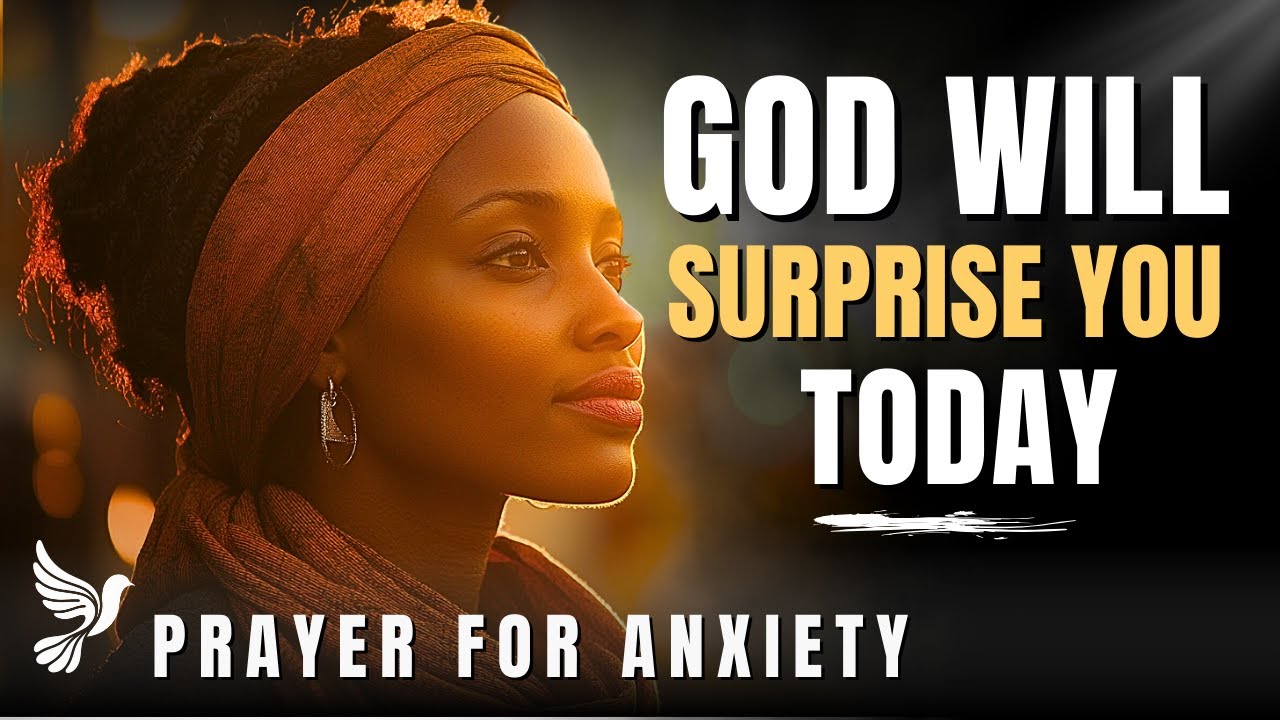 Prayer for Anxiety | Let God Guide Your Step - YouTube