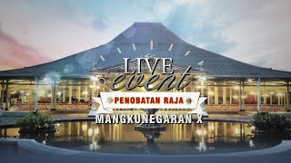 LIVE STREAMING PENGUKUHAN K.G.P.A.A MANGKUNEGARA X
