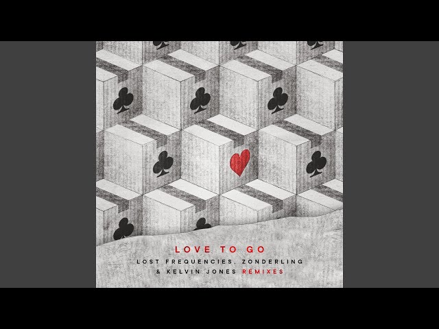 Lost Frequencies, Zonderling, Kelvin Jones - Love To Go