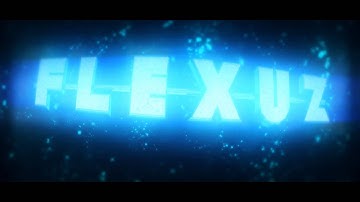 ► Intro ✘ Flexuz ✘ By CrowdMotion ✘ V2 ✘ My own particles!