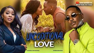 UNCODITIONAL LOVE - SANDRA OKUNZUWA , TIMINI EGBUSON LATEST NIGERIAN MOVIES