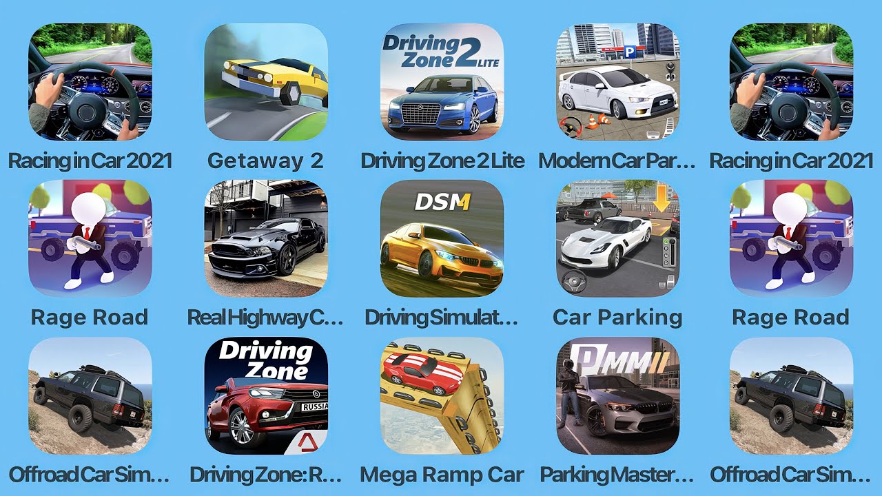 Racing in Car, Getaway 2, Driving Zone 2, Modern Car Parking, Rage Road, Real Highway Cars Driving