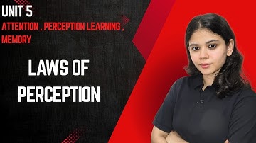 Laws of  Perception | Attention perception learning memory | UGC NET DECEMBER 2025