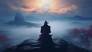 Become Your Best Self Samurai Meditation And Relaxation Music