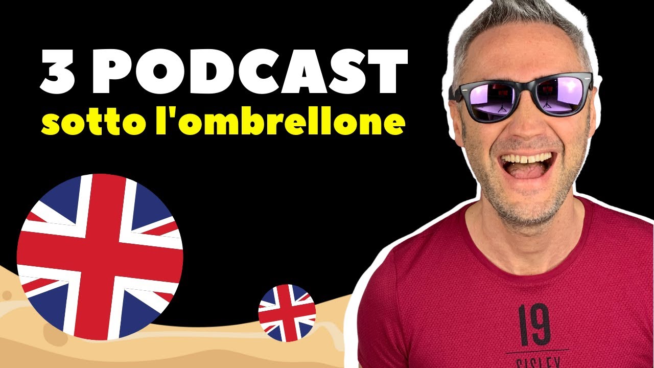ti consiglio 3 podcast perfetti per il tuo inglese anche se sei beginner!