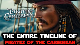 The ENTIRE Pirates of The Caribbean Timeline To Fall Asleep To