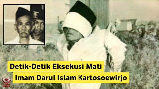 Detik-Detik Eksekusi Mat1 Imam Darul Islam Kartosoewirjo