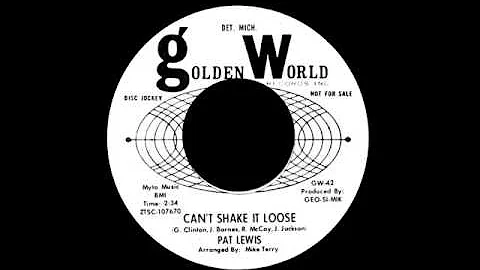 Pat Lewis - Can't Shake It Loose